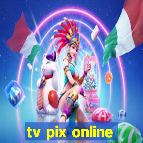 tv pix online